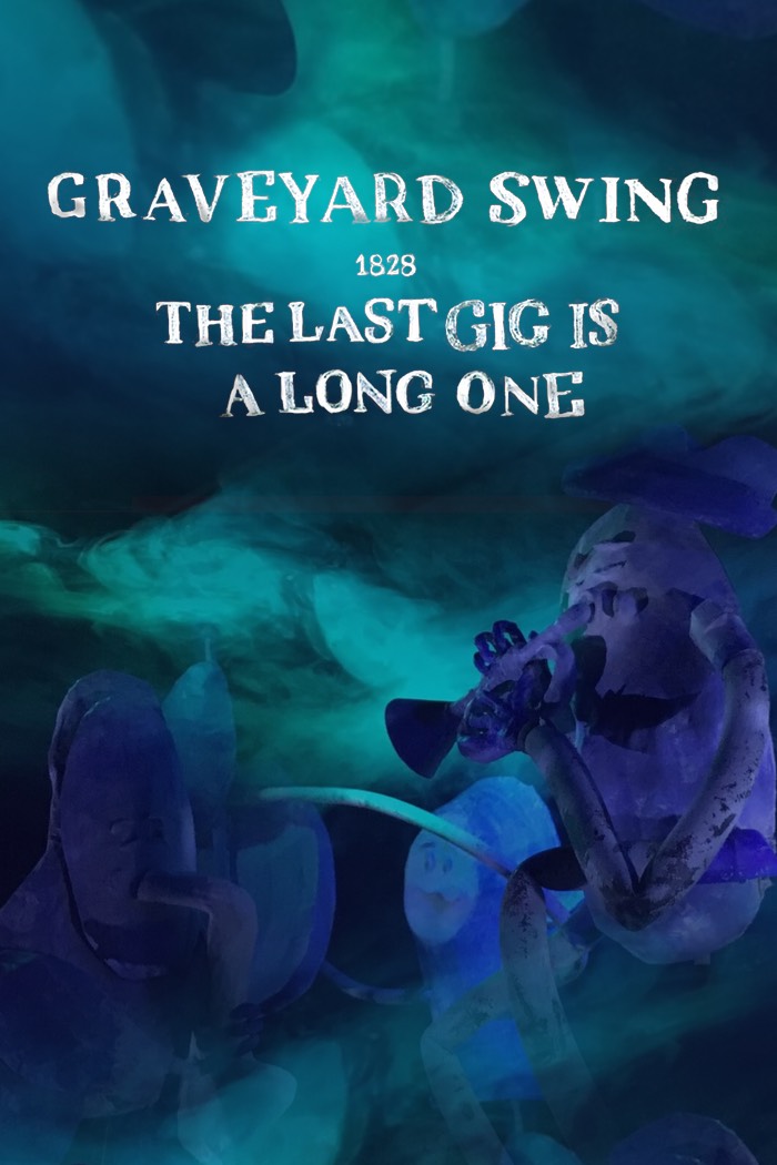 Graveyard Swing: The Last Gig is a Long One